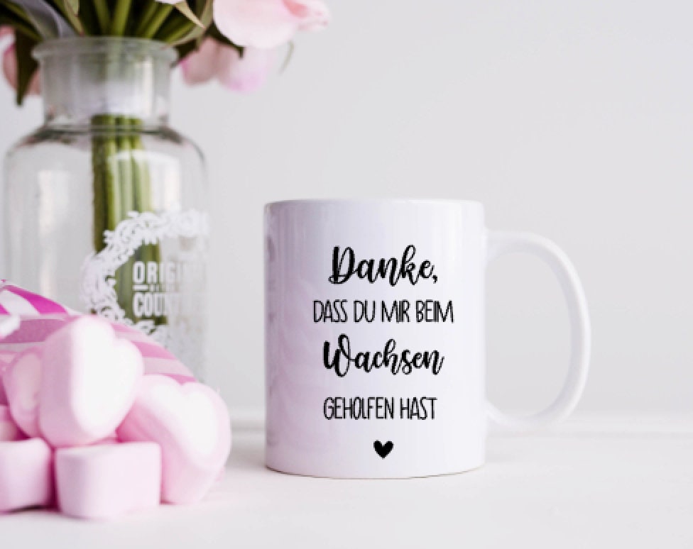 Tasse Danke dass du mir beim Wachsen geholfen hast - Abschiedsgeschenk Kindergarten - Geschenk Erzieherin Tagesmutter