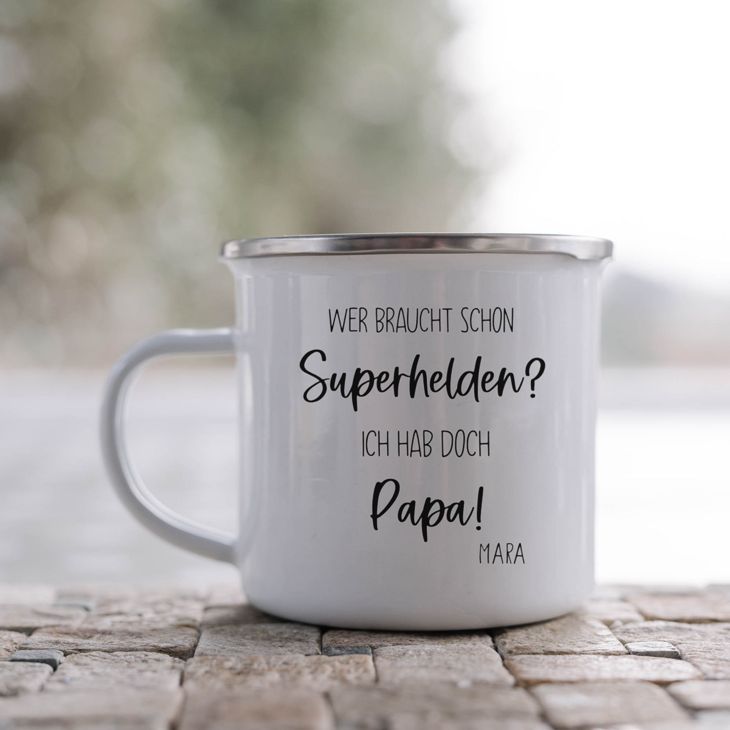 Tasse „Wer braucht schon Superhelden? Ich hab doch Papa!“