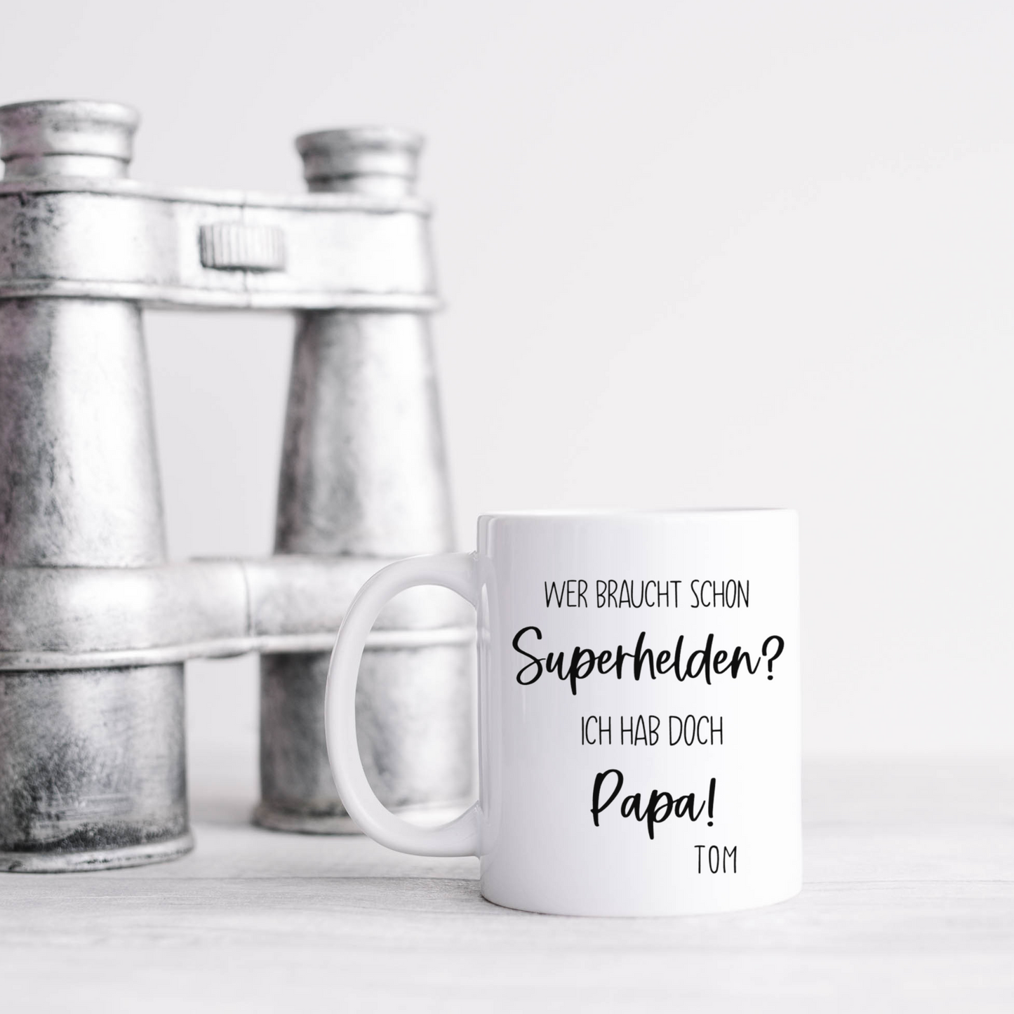 Tasse „Wer braucht schon Superhelden? Ich hab doch Papa!“